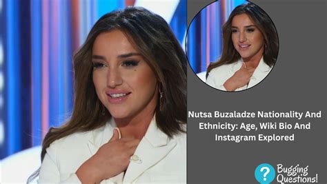 Nutsa Buzaladze Nationality